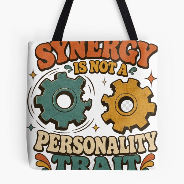 Item preview, Synergy Is Not A Personality Trait Retro Office Humor designed and sold by BoosterShop.