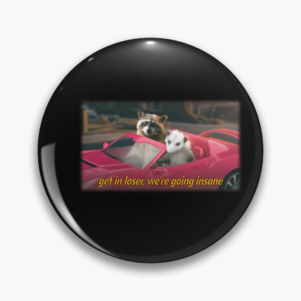 Item preview, Get In Loser We'Re Going Insane Raccoon Possum Word Art - Film Quote Version 55 designed and sold by nguyetngatron.