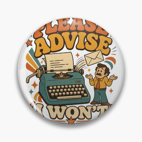 Item preview, Please Advise I Won't Retro Office Humor designed and sold by BoosterShop.