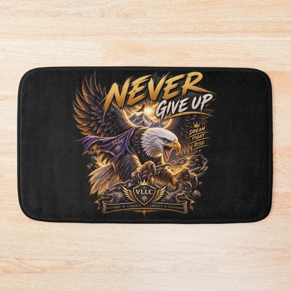 Item preview, VLLC Never Give Up Eagle Dream Fight Rise Art designed and sold by VICTORY LIBERTY .