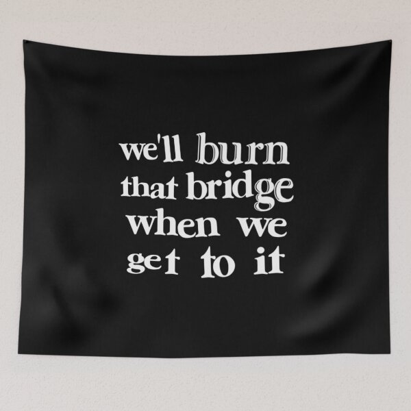 Item preview, We'll Burn That Bridge Ransom Typography designed and sold by weirdove.