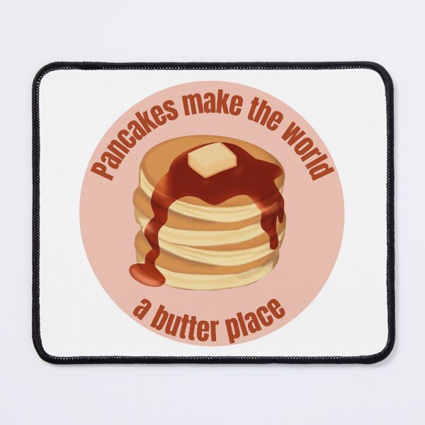 Item preview, Pancakes make the world a butter place designed and sold by Art-by-emla.