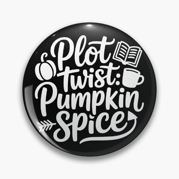 Item preview, Plot Twist: Pumpkin Spice designed and sold by theartfulaspie.