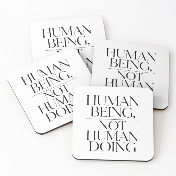 Item preview, Human Being Not Human Doing Mindfulness Minimalist Design designed and sold by Spirit of Siam.