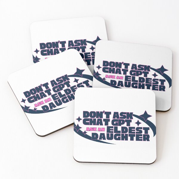 Item preview, Don't Ask Chat GPT - Ask an Eldest Daughter designed and sold by SportyFemmeShop.