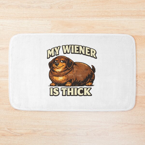 Item preview, My Wiener Is Thick – Funny Chunky Dachshund designed and sold by Kimberly Palmer.