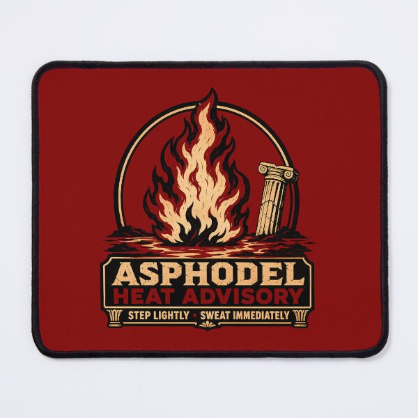 Item preview, Asphodel Heat Advisory Notice designed and sold by agearb.