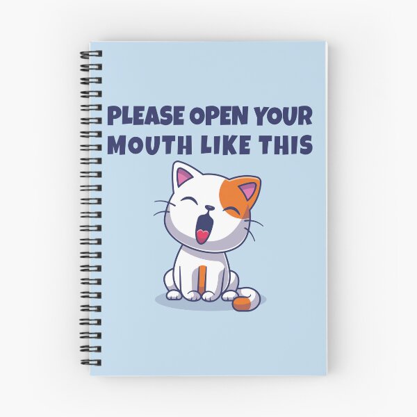 Item preview, Please Open Your Mouth Like This – Funny Cat Dentist Meme 2 designed and sold by WordPlayStudio.