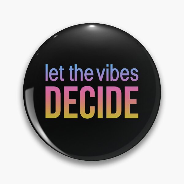 Item preview, Let the vibes decide. Neon Sunset Quotes Typography  designed and sold by Memes N Lore .