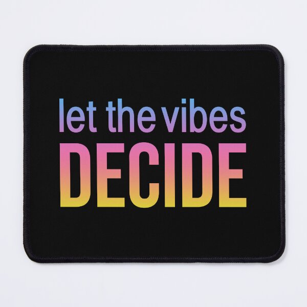 Item preview, Let the vibes decide. Neon Sunset Quotes Typography designed and sold by Memes N Lore .