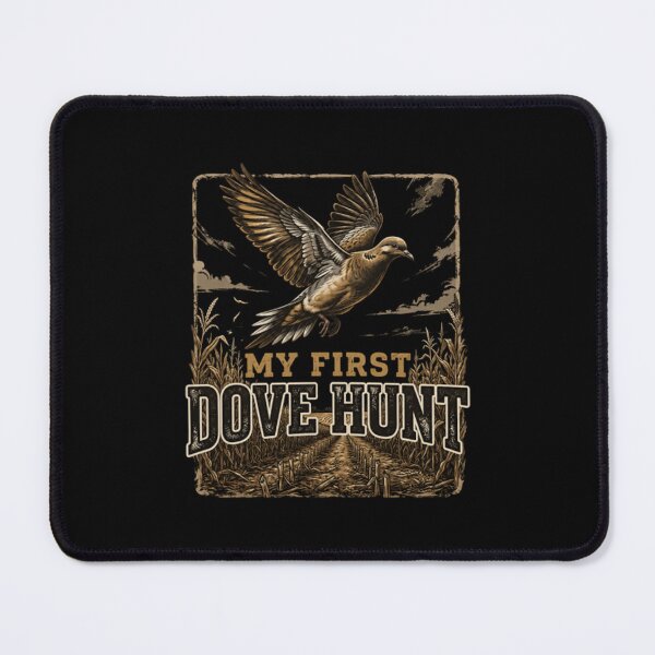 Item preview, Florida Dove Hunting My First Dove Hunt designed and sold by VevineCarr.