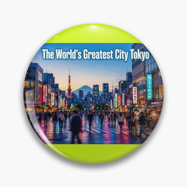 Item preview, The World’s Greatest City Tokyo   designed and sold by PaintMeWorld.