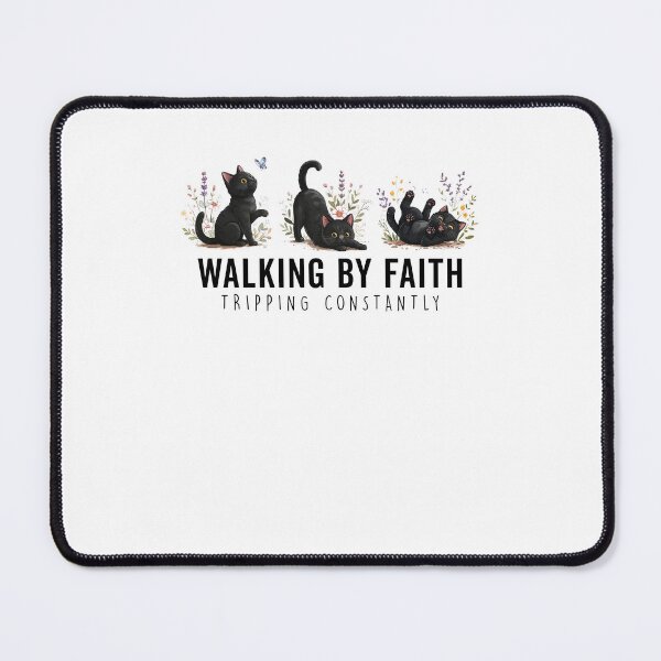 Item preview, Walking By Faith Tripping Constantly Cat designed and sold by nosu-art-pod.