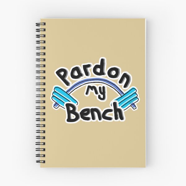 Item preview, Bench Press Pardon My Bench Gym Design designed and sold by Dyche Studio.