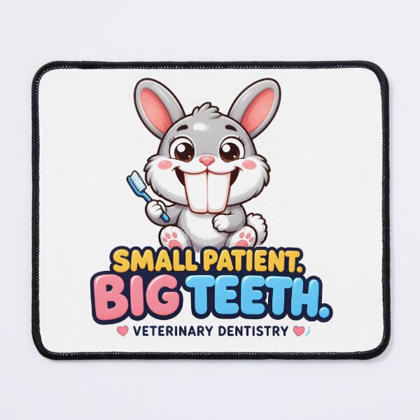 Item preview, Small Patient, Big Teeth – Funny Veterinary Dentistry Bunny designed and sold by Bettybee00.