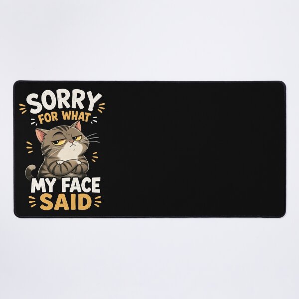 Item preview, Sorry For What My Face Said designed and sold by TheEndDesign.