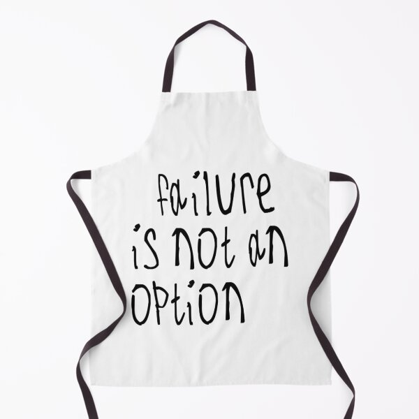 Item preview, Failure Is not An Option designed and sold by kinpirks.