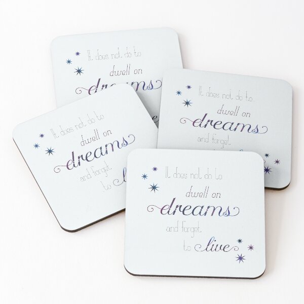 Item preview, It does not do to dwell on dreams and forget to live. designed and sold by phoenixlite.