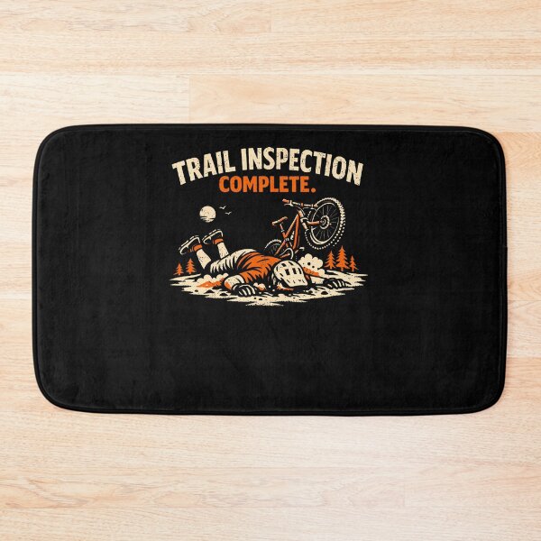 Item preview, Trail Inspection Complete Mountain Biking Funny Mtb designed and sold by Trippy-Toad.