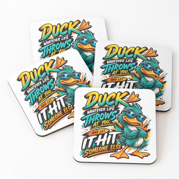 Item preview, Whatever Life Throws At You Duck & Let It Hit Someone Else designed and sold by drawwiika+44.