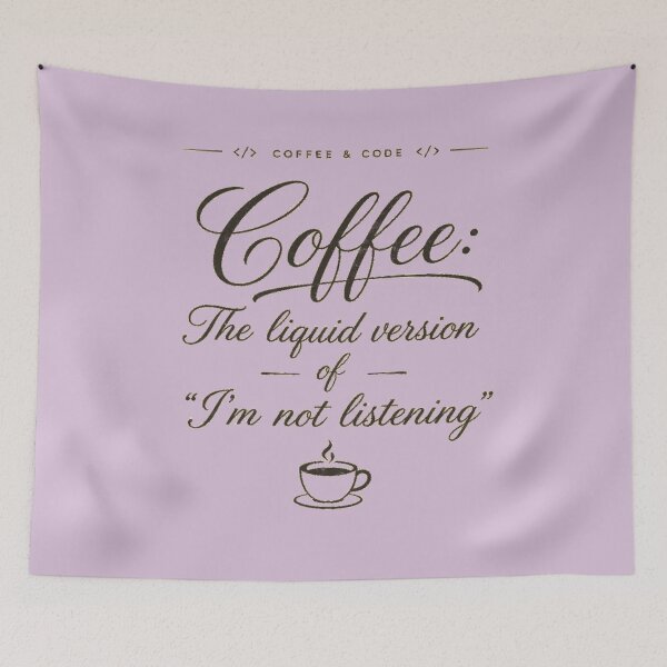 Item preview, Coffee The Liquid Version Of Im Not Listening designed and sold by FABIOLA1970.