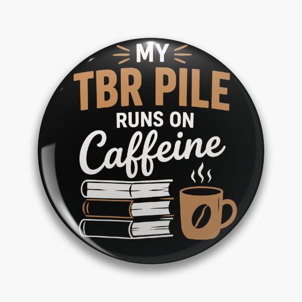 Item preview, My TBR Pile Runs On Caffeine Book And Coffee Lover designed and sold by PrintivoraHub.