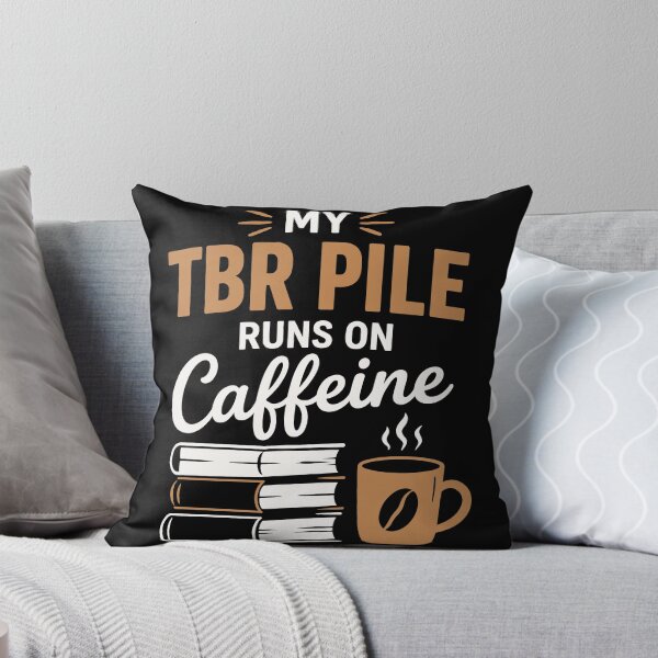 Item preview, My TBR Pile Runs On Caffeine Book And Coffee Lover designed and sold by PrintivoraHub.