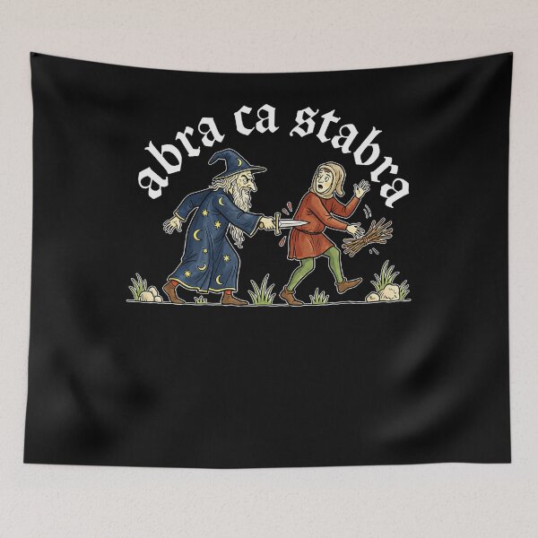 Item preview, Abra Ca Stabra Funny Medieval Wizard Magic Spell Humor designed and sold by Krwasatoune.