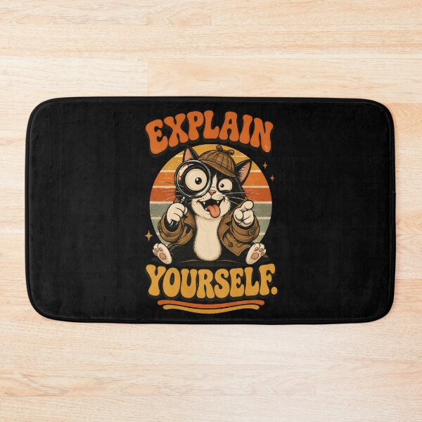 Item preview, Explain Yourself Funny Detective Cat Sarcastic Cat Meme designed and sold by Retro Whiskers.