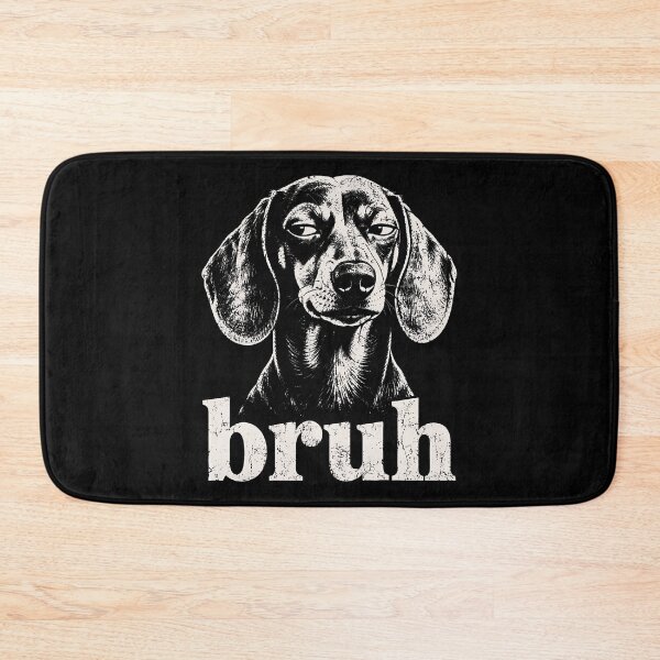Item preview, Bruh Funny Dachshund Meme Graphic Dog Mom Dachshund Lovers designed and sold by Krwasatoune.