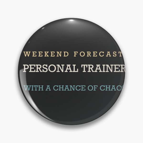 Artikelvorschau, Wochenendprognose: Personal Trainer mit Chaosrisiko – Personal Trainer entworfen und verkauft von RetroThreadWorks.