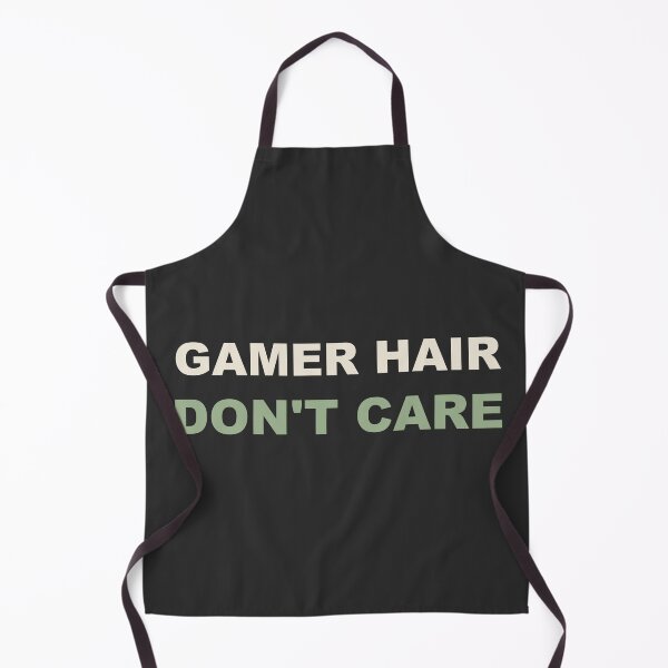 Item preview, Gamer Hair Don't Care - Gamer designed and sold by RetroThreadWorks.