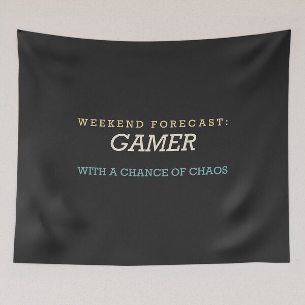 Item preview, Weekend Forecast: Gamer With A Chance Of Chaos - Gamer designed and sold by RetroThreadWorks.