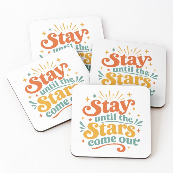 Item preview, Stay Until the Stars Come Out – Retro Enjoy Life Quote designed and sold by picadillyprints.