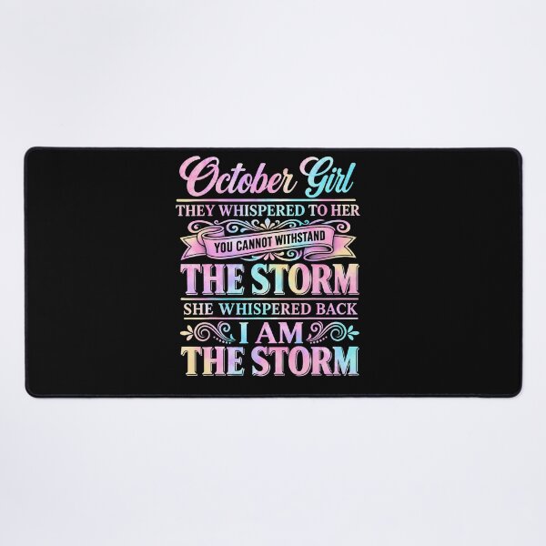 Item preview, October Girl They Whispered To Her I Am The Storm Funny designed and sold by Krwasatoune.