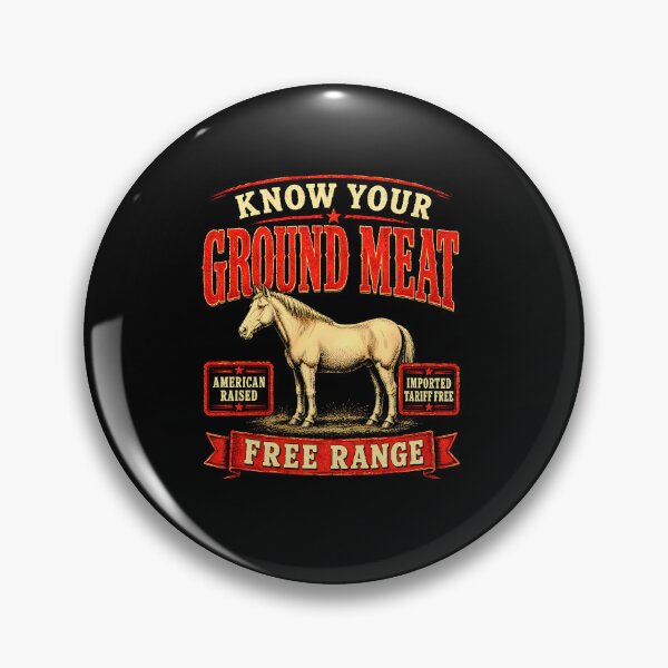 Item preview, Know Your Ground Meat Wild Horse Beef Import Humor designed and sold by Eat-Apples.