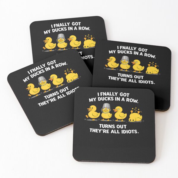 Item preview, C:\I Finally Got My Ducks In A Row Turns Out They'Re All Idiots designed and sold by Eat-Apples.