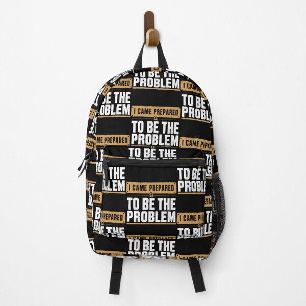 Item preview, I Came Prepared To Be The Problem Funny Vintage Distressed designed and sold by Eat-Apples.