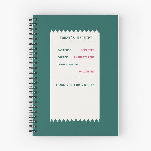 Item preview, Today's receipt patience depleted coffee insufficient determination unlimited - Funny quote designed and sold by VYNCERA.