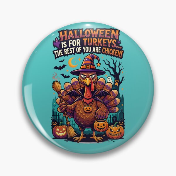 Item preview, Halloween is for turkeys the rest of you are - From Halloween to Thanksgiving designed and sold by ParadoxParadox.