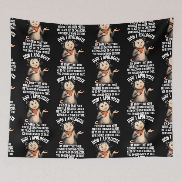 Item preview, Opossum How I Apologize For Your Terrible Behavior designed and sold by Eat-Apples.