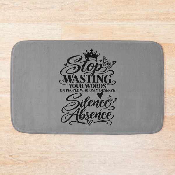 Item preview, stop wasting words on people silence absence designed and sold by OCD_JESSICA.