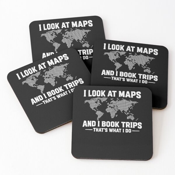 Item preview, I Look At Maps And I Book Trips That'S What I Do Travel designed and sold by Eat-Apples.