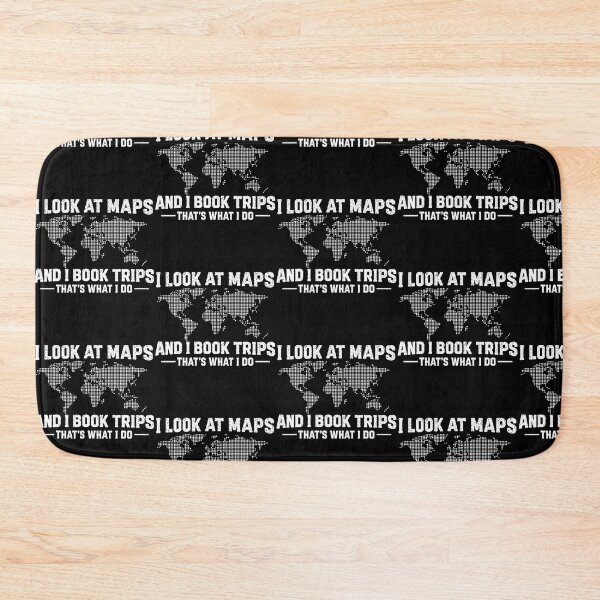 Item preview, I Look At Maps And I Book Trips That'S What I Do Travel designed and sold by Eat-Apples.