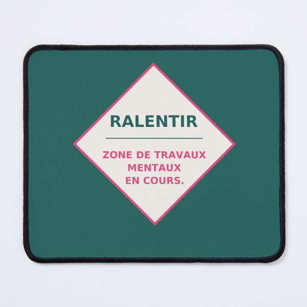 Item preview, Slow down, mental work in progress zone - Humorous quote sign designed and sold by VYNCERA.
