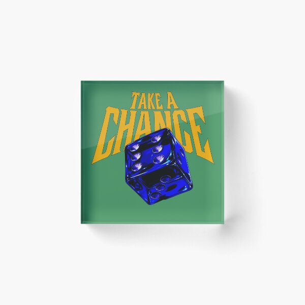 Item preview, Take A Chance Bold Dice Motivational Design designed and sold by Gingergarlic.