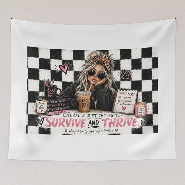 Item preview, Survive and Thrive Positivity Princess designed and sold by The Positivity Princess.