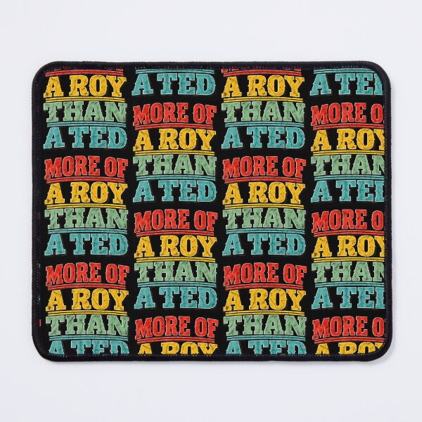 Item preview, More Of A-Roy Than A-Ted Funny Football Soccer Fans designed and sold by Eat-Apples.