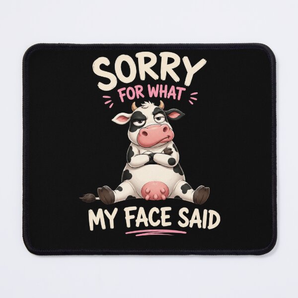 Item preview, Sorry For What My Face Said designed and sold by TheEndDesign.