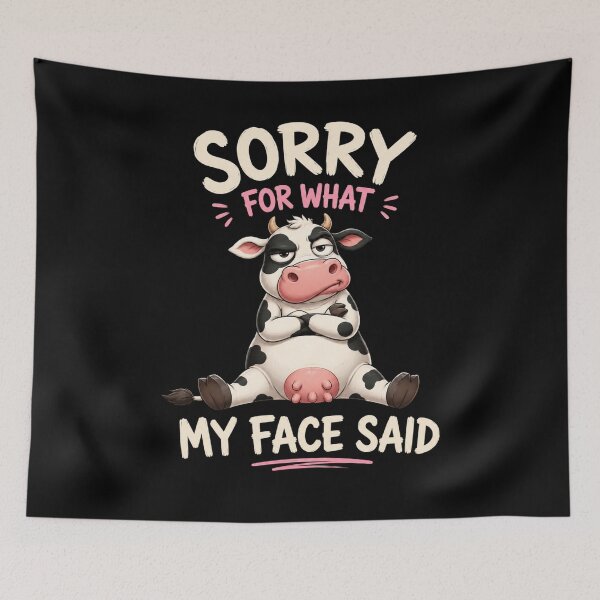 Item preview, Sorry For What My Face Said designed and sold by TheEndDesign.